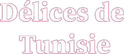 Délices de Tunisie